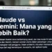Ilustrasi perbandingan head-to-head Claude dan Gemini dengan diagram radar kemampuan masing-masing AI dan rekomendasi penggunaan terbaik untuk berbagai kebutuhan