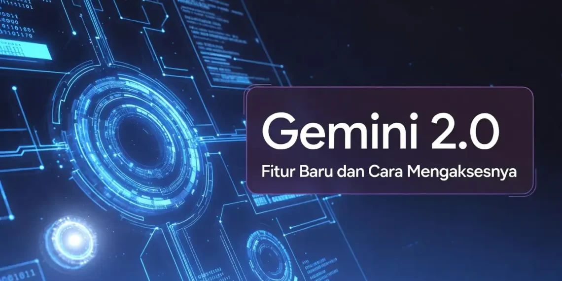 Ilustrasi peluncuran Gemini 2.0 dengan tampilan antarmuka terbaru, ikon fitur baru, dan visual upgrade teknologi AI Google yang lebih canggih